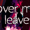 Games like 10mg: Cover Me In Leaves