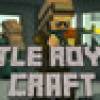 Games like Battle Royale Craft