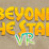 Games like Beyond the Stars VR
