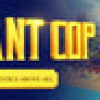 Games like Giant Cop: Justice Above All