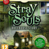 Games like Stray Souls: Dollhouse Story
