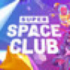 Games like Super Space Club