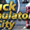 Games like Truck Simulator in City