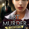 Games like Art of Murder: FBI Confidential