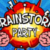 Games like Brainstorm Party
