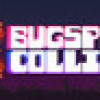 Games like Bugspeed Collider