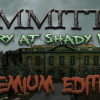 Games like Committed: Mystery at Shady Pines - Premium Edition