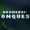 Games like Droneboi: Conquest
