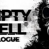 Games like EMPTY SHELL: PROLOGUE