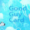 Games like Good Guy Card