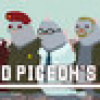 Games like Grand Pigeon's Duty