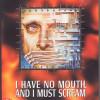 Games like Harlan Ellison: I Have No Mouth, and I Must Scream