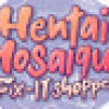 Games like Hentai Mosaique Fix-IT Shoppe