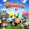 Games like Little Deviants