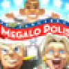 Games like Megalo Polis