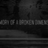 Games like Memory of a Broken Dimension