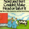 Games like Nord and Bert Couldn't Make Head or Tail of It