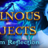 Games like Ominous Objects: Phantom Reflection Collector's Edition