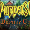 Games like PuppetShow™: Destiny Undone Collector's Edition