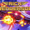 Games like Rick Henderson