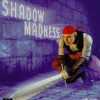 Games like Shadow Madness