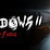 Games like Shadows 2: Perfidia