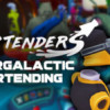 Games like Startenders: Intergalactic Bartending