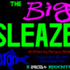 Games like The Big Sleaze