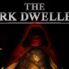 Games like THE DARK DWELLERS