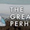 Games like The Great Perhaps