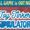 Games like Toy Tinker Simulator: Prologue