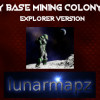 Games like Tranquility Base Mining Colony: The Moon - Explorer Version