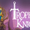 Games like Trophy Knight