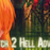 Games like Witch 2 Hell Adventure